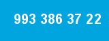 993 386 37 22